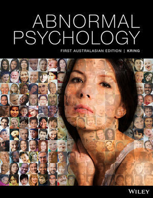 (Download Instantly) for Abnormal Psychology, 1st Australian Edition, Ann M. Kring, ISBN: 9780730344629   PDF BOOK