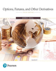 (Download Instantly) for (Chapter 1 â€“ 26) Options Futures and Other Derivatives 10th Edition John C. Hull, ISBN-10: 013447208X, ISBN-13: 9780134472089   PDF BOOK