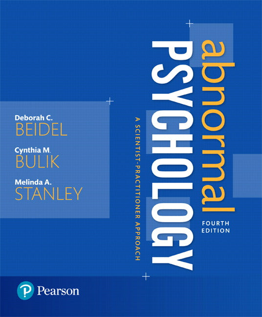 (Download Instantly) for Abnormal Psychology, 4th Edition, Deborah C. Beidel, Cynthia M. Bulik, Melinda A. Stanley, ISBN-10: 013423894X, ISBN-13: 9780134238944, ISBN-10: 0134667832, ISBN-13: 9780134667836, ISBN: 9780134320380   PDF BOOK