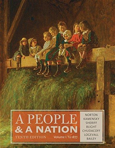 (Download Instantly) for A People and a Nation Volume I: to 1877 10th Edition by Norton   PDF BOOK