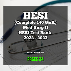 (Complete 140 Q&A) Med-Surg II HESI   2022 â€“ 2023   PDF BOOK